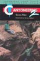 Canyoneering 2 (Technical Loop Hikes in Southern Utah)