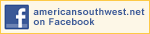 Follow americansouthwest.net on Facebook
